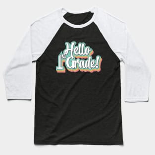 Hello First Grade! Baseball T-Shirt